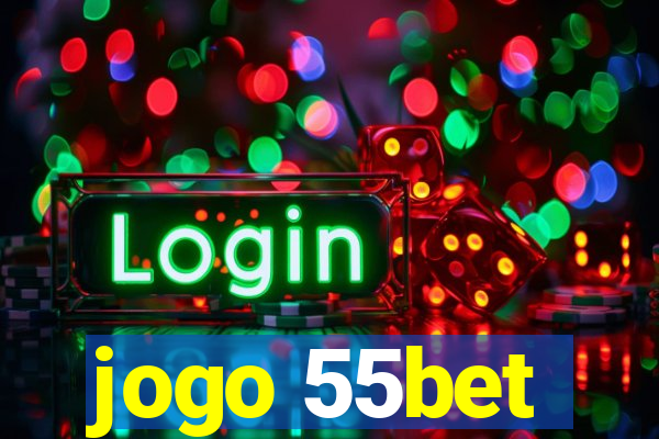 jogo 55bet